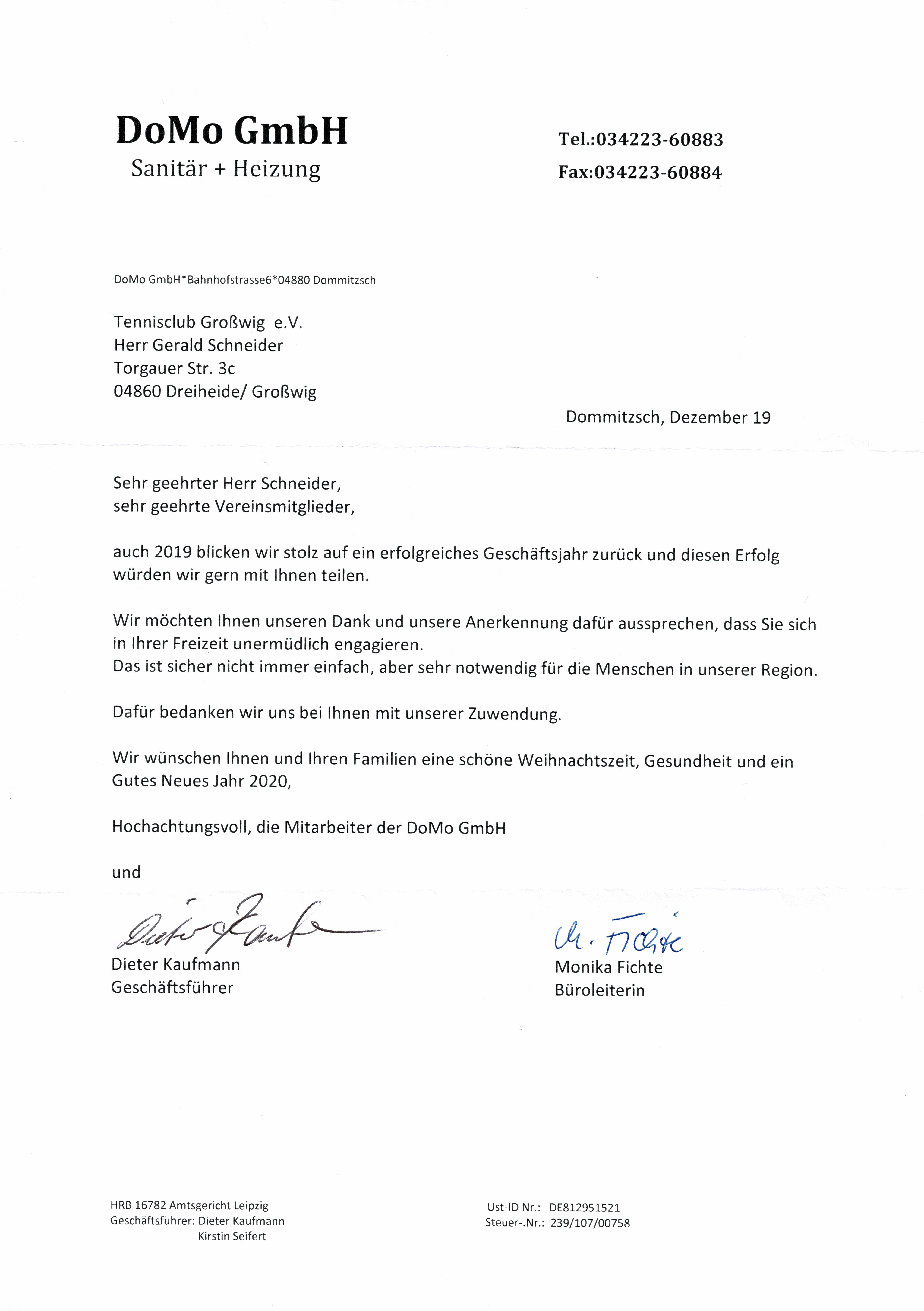 Wir werden auch 2019 finanziell unterstützt von der Firma DoMo Wir werden auch 2019 finanziell unterstützt von der Firma DoMo